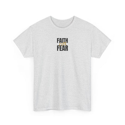 Faith Over Fear Shirt Christian T-Shirt Inspirational Faith Based Tee Religious Gift Motivational Christian Apparel